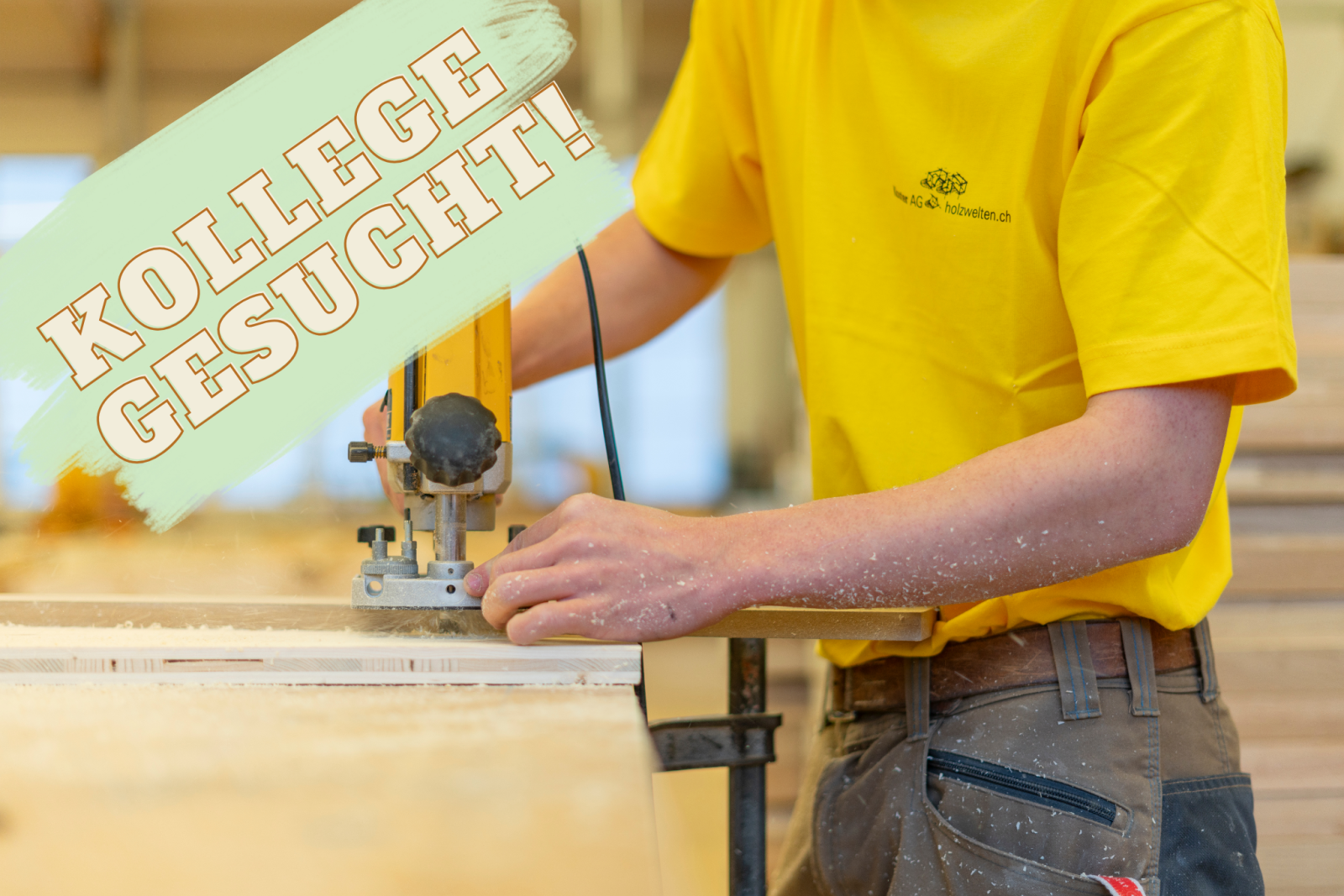 Weitere Verstärkung gesucht! 🔨 SCHREINER/IN WERKSTATT! 80–100 %